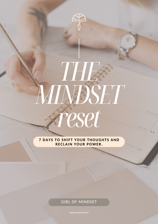 FREE 7 day Mindset Reset- Girl Of Mindset